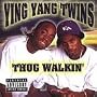 Thug Walkin'