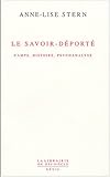 Books : Le Savoir déporté: Camps, histoire, psychanalyse