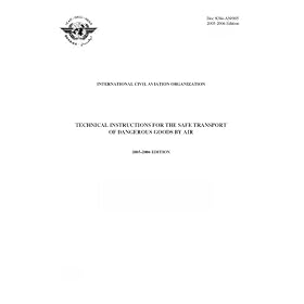 Icao Technical Instructions for the Safe Transport of Danger by 
