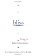 bliss: Living in Silent Awareness