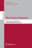 The Future Internet : Future Internet Assembly 2013 : Validated Results and New Horizons