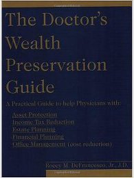 The Doctor's Wealth Preservation Guide