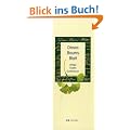 Dieses Baums Blatt: Ginkgo, Goethe, Gartentraum