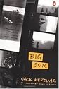 Big Sur Publisher: Penguin (Non-Classics)