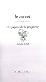 Revue Editions de l'Epure  / Le navet : Dix façons de le préparer