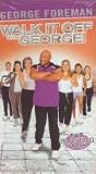 Walk It Off With George: Fat Blasting Walk [VHS]