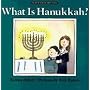 What Is Hanukkah? (A Lift-the-Flap Story)