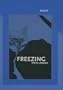 Freezing (New Issues Poetry & Prose)