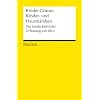 Kinder- und Hausm�rchen: Die handschriftliche Urfassung von 1810