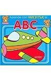 Aprende con orejitas el ABC (Spanish Edition)