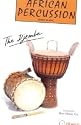 African Percussion: The Djembe with Cd (African Percussion)
