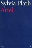 Ariel: The Restored Edition: A Facsimile of Plath's Manuscript, Reinstating Her Original Selection and Arrangement (P.S.)