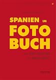 Produkt-Bild: Spanien im Fotobuch: Von Kurt Hielscher bis Mireia Sent&iacute;s