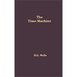 The Time Machinevon "H. G. Wells"