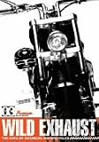 池田伸 - Wild Exhaust~The King Of American Motorcycle~ VOL.3 [DVD]