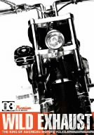 Wild Exhaust~The King Of American Motorcycle~ VOL.3 [DVD]