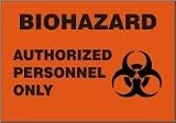 BIOHAZARD AUTHORIZED PERSONNEL ONLY (W/GRAPHIC) 7 x 10 Adhesive Dura-Vinyl Sign