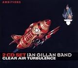 Ian Gillan Band - Clear Air Turbulence