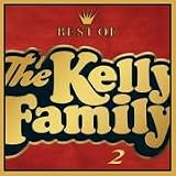 Kelly Family - Best of the Kelly Family, Vol. 2