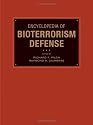 Encyclopedia of Bioterrorism Defense (v. 1)