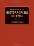 Encyclopedia of Bioterrorism Defense