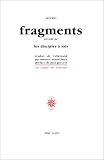 Fragments, précédé de Les Disciples à Saïs