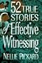 52 True Stories About Successful Witnessing