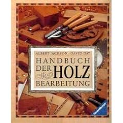 Handbuch der Holzbearbeitung