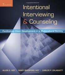 Intentional Interviewing and Counseling: Facilitating Client Development in a Multicultural Society (with CD-ROM) 7th (seventh) edition