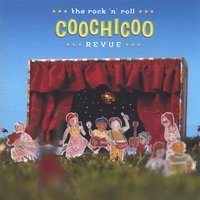 The Rock and Roll Coochicoo Revue by  The Rock and Roll Coochicoo Revue and Various artists 