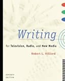 Writing for Television, Radio, and New Media (with InfoTrac )