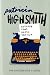 Nothing That Meets the Eye: The Uncollected Stories of Patricia Highsmith (Hardcover)