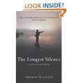 The Longest Silence: A Life In Fishing