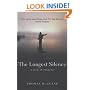 The Longest Silence: A Life in Fishing