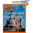 Complete Idiot's Guide to Running a Bed and Breakfast