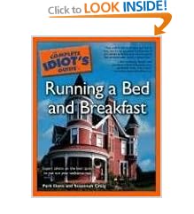 Complete Idiot's Guide to Running a Bed and Breakfast