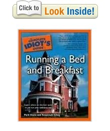 Complete Idiot's Guide to Running a Bed and Breakfast