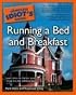 Complete Idiot's Guide to Running a Bed and Breakfast