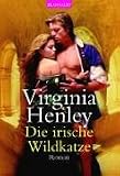 Die irische Wildkatze - Virginia Henley