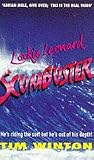  Lockie Leonard, Scumbuster:  Tim Winton