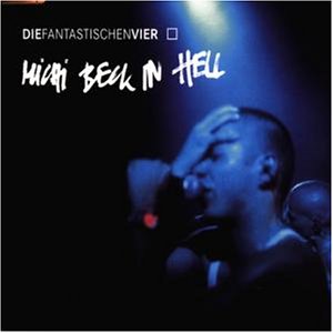 Die Fantastischen Vier - Michi Beck in Hell [Vinyl Maxi-Single] - Zortam Music