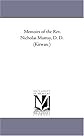 Memoirs of the Rev. Nicholas Murray, D. D. (Kirwan.)