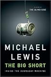 The Big Short 1st (first) edition Text Only