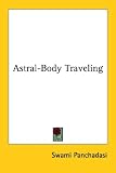 Astral-Body Traveling