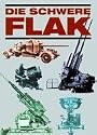 Die schwere Flak