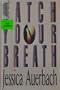 Catch Your Breath