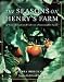 Books : The Seasons on Henry's Farm: A Year of Food and Life on a Sustainable Farm [Paperback]