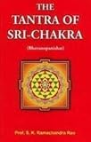 The Tantra of Sri-Chakra (Bhavanopanishat)