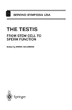The Testis: From Stem Cell to Sperm Function (Serono Symposia)