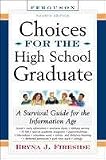 Choices For The High School Graduate